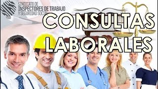 UNIVERSO LABORAL Consultas Laborales [upl. by Altman]