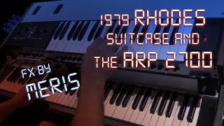 1979 Rhodes Suitcase and the ARP 2700 ARP Soloist [upl. by Rafaelle]