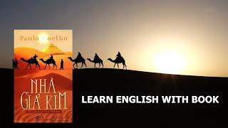 Luyện Nghe Tiếng Anh Qua Chuyện Kể  Nhà Giả Kim  Learn English Through Story The Alchemist [upl. by Anirb]