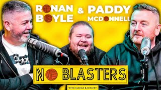 No Blasters 115 Vs Paddy McDonnell and Ronan Boyle [upl. by Fuller]