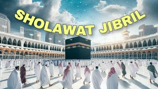 Sholawat Jibril  Doa Penarik Rejeki TANPA IKLAN [upl. by Kirsti]