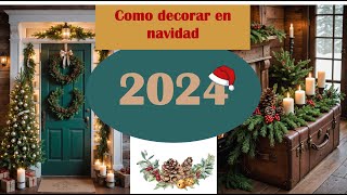 COMO decorar en NAVIDAD 2024 2025  Ideas para decorar en NAVIDAD Navidad 2026 [upl. by Siramay]