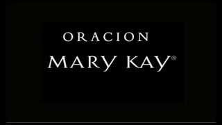 oracion mary kay [upl. by Bocoj224]