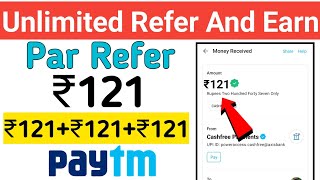 1 Refer ₹121  New Earning App Today  New Refer And Earn App Today  Unlimited Refer And Earn App [upl. by Anirtep]