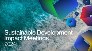 Welcome to the Sustainable Development Impact Meetings 2024 [upl. by Jeffers]