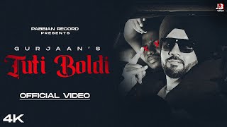 Tuti Boldi  Gurjaan  Ravi Singh Pabbian  Kil Banda  Pabbian Records  New Punjabi Song 2024 [upl. by Nichol]