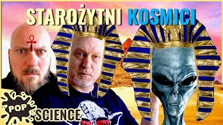 Starożytni Kosmici na poważnie  POP Science 22 [upl. by Flinn235]