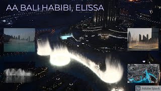 Dubai Fountain Aa Bali Habibi Elissa [upl. by Letsyrhc247]