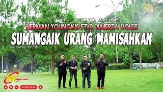 SUMANGAIK URANG MAMISAHKAN  HERMAN YOUNGKIS FEAT TRIO AMERTA VOICE [upl. by Ymor]