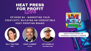 Ep 84  Marketing Your Creativity Building an Irresistible Heat Printing Brand [upl. by Akahs]