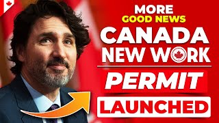 Canadas New Work Permit Policy Launched  Full Details Explained  IRCC New Update [upl. by Wagshul]