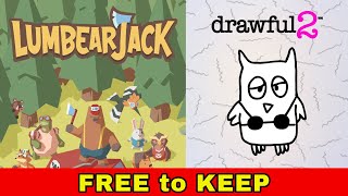 GIVEAWAY  LumbearJack amp Drawful 2 [upl. by Rayshell428]