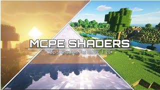 TOP 5 BEST SHADERS FOR MCPE 120  SUPPORT RENDER DRAGON [upl. by Nolyar]