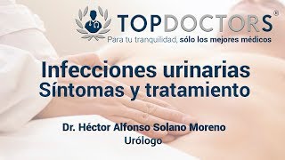 Infecciones urinarias Síntomas y tratamiento [upl. by Eemaj615]