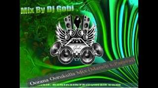 Dj Gobi  Oorana Oorukulla Baila Mix Manam Kothi Paravai 2013 [upl. by Noid239]