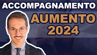 Aumento dellIndennità di Accompagnamento 2024  Rivalutazione o vero incremento [upl. by Alleris643]