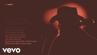 Chris Stapleton  Trust Official Lyric Video [upl. by Nnylesor]