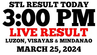 STL Result Today 3PM Draw March 25 2024 STL Luzon Visayas and Mindanao LIVE Result [upl. by Davidoff761]