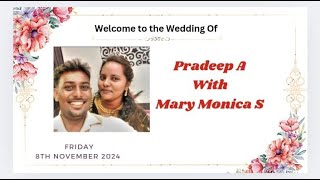 Pradeep A With Mary Monica S  Wedding Live Streaming  8th Nove 2024 [upl. by Adlez771]