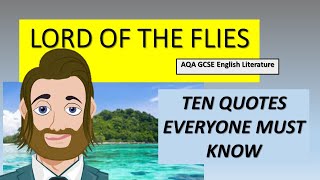 Lord of The Flies Revision Ten Quotes You Must Know for the AQA GCSE English Literature Examination [upl. by Sieber]