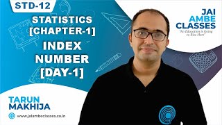 STD12 STATISTICS CHAPTER1 INDEX NUMBER DAY1  By Tarun Makhija Jai Ambe Classes [upl. by Notsek]