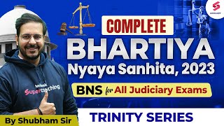 Complete Bhartiya Nyaya Sanhita ACT 2023  BNS for All Judiciary Exams  Shubham Sir [upl. by Yla]