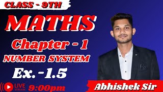 CLASS 9TH  CH1  NUMBER SYSTEM  MATHS  ABHISHEK SIR  Shree Manak Coaching Classes [upl. by Averil]