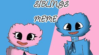 Siblings meme  Poppy Playtime  Huggy Wuggy [upl. by Refitsirhc804]