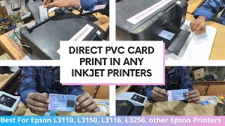 PVC card Print in Epson L3110 L3150 L3250 L3210 L3216 and its Series  PVC Softcard Plus [upl. by Aihsitan]