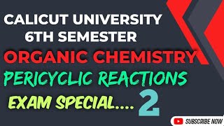 pericyclic reactionsorganic chemistry6th semestercalicutuniversity examchemistry passmark [upl. by Clova520]