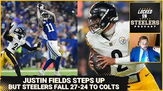 Steelers Mistakes Cost Comeback Lose 2724 to Colts  Justin Fields Steps Up Will Offense Open Up [upl. by Enilav]