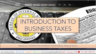 Introduction to Business Taxes  Three 3 Types of Business Taxes [upl. by Goldy]