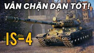 Tăng hạng nặng IS4 vẫn rất cứng  World of Tanks [upl. by Friday]