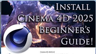 How to Install Cinema 4D 2025 Full Setup Guide for Beginners [upl. by Zanahs]