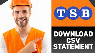 HOW TO DOWNLOAD CSV STATEMENT TO TSB BANK ACCOUNT 2024 FULL GUIDE [upl. by Althee819]