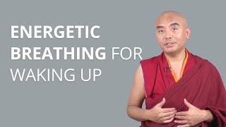 Energetic Breathing for Waking Up with Yongey Mingyur Rinpoche [upl. by Longo598]