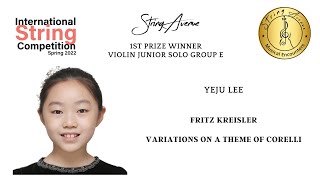 Yeju Lee Violin Group E 1st Prize  Fritz Kreisler Variations on a Theme of Corelli [upl. by Senskell]