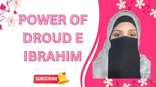 The Miracles Benefits of Droud e Ibrahim  Droud e Ibrahim [upl. by Rubio343]