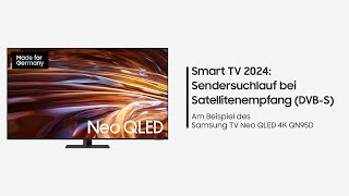 Samsung Smart TV 2024 Sendersuchlauf bei Satellitenempfang DVBS [upl. by Onafets]