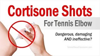 Tennis Elbow Treatment Mistakes Cortisone Shots  Most Damaging Way Of Treating Tennis Elbow Ever [upl. by Reuben]