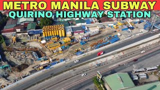 METRO MANILA SUBWAY QUIRINO HIGHWAY STATION UPDATE 10312023 [upl. by Niletak202]