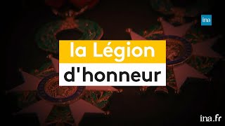 La Légion dhonneur cest quoi   franceinfo INA [upl. by Enawd]