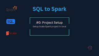 SparkScala Project Setup in Local [upl. by Arrac]