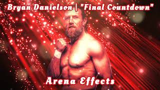 AEWINDY Bryan Danielson Theme Arena Effects  quotFinal Countdownquot [upl. by Iatnohs]