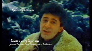 Gabriel Dorobantu  Vreau salerg dupa nori clip 1986 [upl. by Asilahs]