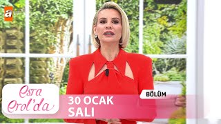 Esra Erolda 30 Ocak 2024  Tek Parça [upl. by Gnahc]