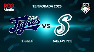 Saraperos VS Tigres  27 de Julio del 2023 [upl. by Asiilanna129]