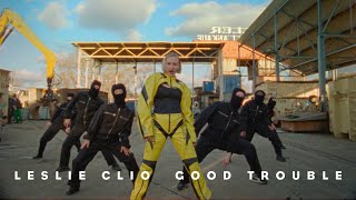 Leslie Clio  Good Trouble Official Video [upl. by Gnim]