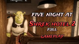 five night at Shrek hotel 2 FULL GAMEPLAY ANDROID VERSION [upl. by Eeliab628]