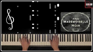 Mademoiselle Noir  Piano cover [upl. by Fauman419]